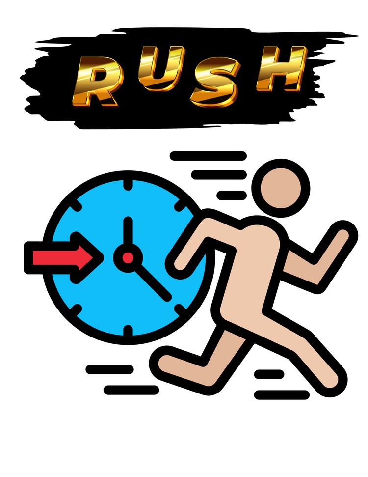 RUSH ORDER